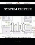Cover: System Center 110 Success Secrets - 110 Most Asked Questions on System Center - What You Need to Know - Emereo Publishing