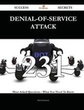 Cover: Denial-Of-Service Attack 231 Success Secrets - 231 Most Asked Questions on Denial-Of-Service Attack - What You Need to Know - Emereo Publishing