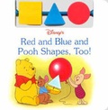 Cover: Disney's Red and Blue and Pooh Shapes, Too! - Dorling Kindersley Publishers Ltd