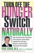 Cover: Turn Off the Hunger Switch Naturally - Avery Publishing Group Inc.,U.S.