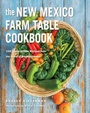Cover: The New Mexico Farm Table Cookbook - Countryman Press Inc.