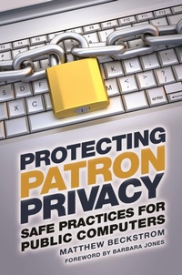 Enlarge image Cover: Protecting Patron Privacy - Libraries Unlimited Inc