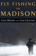 Cover: Fly Fishing the Madison - The Lyons Press