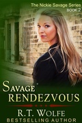 Cover: Savage Rendezvous (The Nickie Savage Series, Book 2) - ePublishing Works!