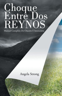 Enlarge image Cover: Choque Entre Dos Reynos - WestBow Press