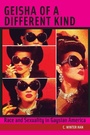 Cover: Geisha of a Different Kind - New York University Press