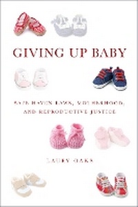 Abbildung von: Giving Up Baby - New York University Press