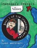 Cover: Granddad's Travels to Venice [book 1 of the Granddad Series] - Wee Creek Press