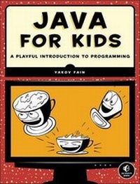 Enlarge image Cover: Teach Your Kids Java - No Starch Press