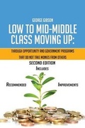 Cover: Low to Mid-Middle Class Moving Up - Page Publishing, Inc.