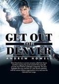 Cover: Get Out of Denver - Xlibris