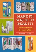 Cover: Make It! Write It! Read It! - Chicago Review Press