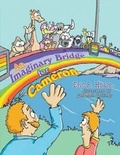 Cover: An Imaginary Bridge for Cameron - Strategic Book Publishing & Rights Agency, LLC