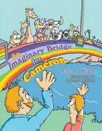 Enlarge image Cover: An Imaginary Bridge for Cameron - Strategic Book Publishing & Rights Agency, LLC