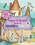 Cover: Super Colossal Book of Storytime Stickers - Sterling Juvenile
