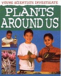 Enlarge image Cover: Plants Around Us - Cherrytree Books