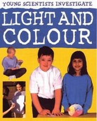 Enlarge image Cover: Light and Colour - Cherrytree Books