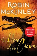 Cover: The Hero and the Crown - Open Road Media Teen & Tween