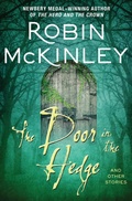 Cover: The Door in the Hedge - Open Road Media Sci-Fi & Fantasy