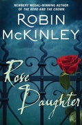 Cover: Rose Daughter - Open Road Media Sci-Fi & Fantasy