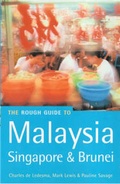 Cover: The Rough Guide to Malaysia, Singapore and Brunei - Rough Guides