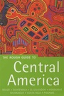 Cover: The Rough Guide to Central America: Belize, Guatemala, El Salvador, Honduras, Nicaragua, Costa Rica and Panama - Rough Guides