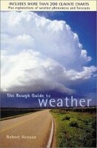 Abbildung von: The ROUGH GUIDE TO WEATHER - Rough Guides