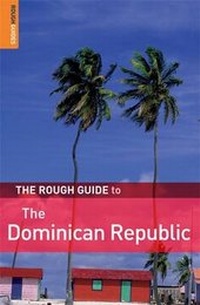 Abbildung von: The Rough Guide to the Dominican Republic - Rough Guides