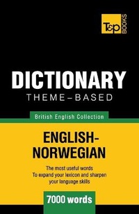 Abbildung von: Theme-based dictionary British English-Norwegian - 7000 words - T&p Books