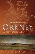 Cover: Orkney: A Historical Guide - Birlinn Ltd