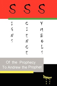 Abbildung von: Signs, Science and Symbols of the Prophecy - iUniverse