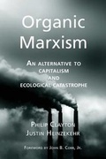 Cover: Organic Marxism - Riverhouse LLC