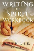 Cover: Writing in Spirit Workbook - Spirit Wind Books