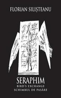 Cover: Seraphim - Bird's Exchange / Serafim - Schimbul de Pas Re (Bilingual English and Romanian) - Reflection Publishing Co.