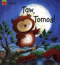 Cover: Taw, Tomos! - Dref Wen