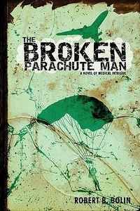 Abbildung von: The Broken Parachute Man - iUniverse