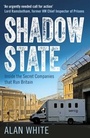 Cover: Shadow State - Oneworld Publications