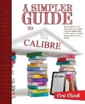 Cover: A Simpler Guide to Calibre - Lycan Books