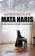 Cover: The Morningside Mataharis - Birlinn Ltd