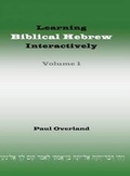 Cover: Learning Biblical Hebrew Interactively: 1 - Sheffield Phoenix Press