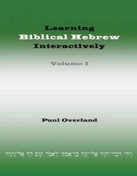 Enlarge image Cover: Learning Biblical Hebrew Interactively: 1 - Sheffield Phoenix Press