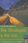 Cover: The Rough Guide to Dordogne and the Lot - Rough Guides