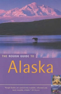 Abbildung von: The Rough Guide to Alaska - Rough Guides