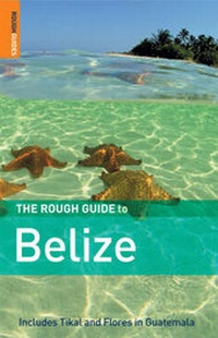Enlarge image Cover: The Rough Guide to Belize - Rough Guides