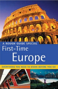 Enlarge image Cover: Rough Guide First Time Europe - Rough Guides