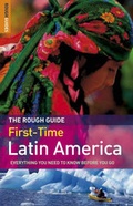 Cover: A Rough Guide First-Time Latin America - Rough Guides
