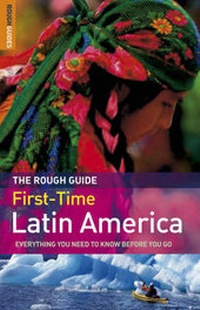 Enlarge image Cover: A Rough Guide First-Time Latin America - Rough Guides