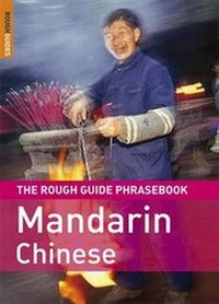 Abbildung von: The Rough Guide Phrasebook Mandarin Chinese - Rough Guides