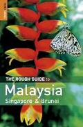 Cover: The Rough Guide to Malaysia, Singapore & Brunei - Rough Guides