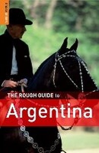 Abbildung von: The Rough Guide to Argentina - Rough Guides